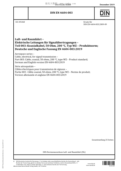 DIN EN 4604-003-2019 Aerospace series – Cable, electrical, for signal transmission – Part 003: Cable, coaxial, 50 ohms, 200 °C, type WZ – Product standard