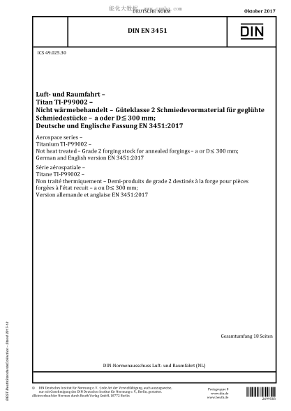 DIN EN 3451-2017 Aerospace series - Titanium TI-P99002 - Not heat treated - Grade 2 forging stock for annealed forgings - a or D <= 300 mm; German and English version EN 3451:2017