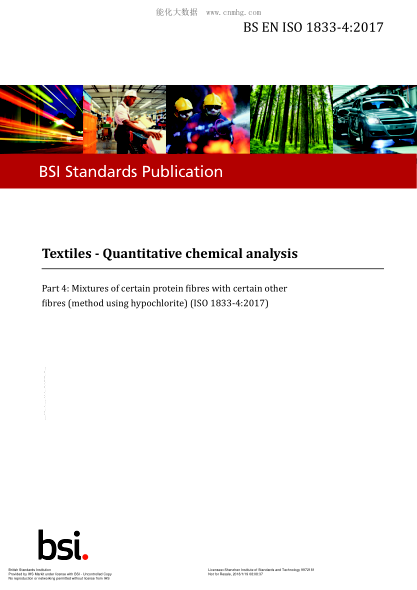 BS EN ISO 1833-4-2017 Textiles. Quantitative Chemical Analysis. Mixtures Of Certain Protein Fibres With Certain Other Fibres (Method Using Hypochlorite)