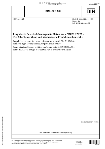 DIN 4226-102-2017 Recycled aggregates for concrete in accordance with DIN EN 12620 - Part 102: Type testing and factory production control