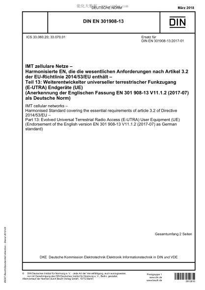 DIN EN 301908-13-2018 IMT cellular networks - Harmonised Standard covering the essential requirements of article 3.2 of Directive 2014/53/EU - Part 13: Evolved Universal Terrestrial Radio Access (E-UTRA) User Equipment (UE) (Endorsement of the English ve