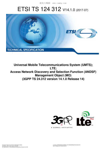 ETSI TS 124 312/2-2017 Universal Mobile Telecommunications System (UMTS); LTE; Access Network Discovery and Selection Function (ANDSF) Management Object (MO) (V14.1.0; 3GPP TS 24.312 version 14.1.0 Release 14)
