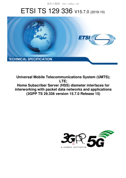 ETSI TS 129 336/5-2019 Universal Mobile Telecommunications System (Umts); Lte; Home Subscriber Server (Hss) Diameter Interfaces For Interworking With Packet Data Networks And Applications (3Gpp Ts 29.336 Version 15.7.0 Release 15)