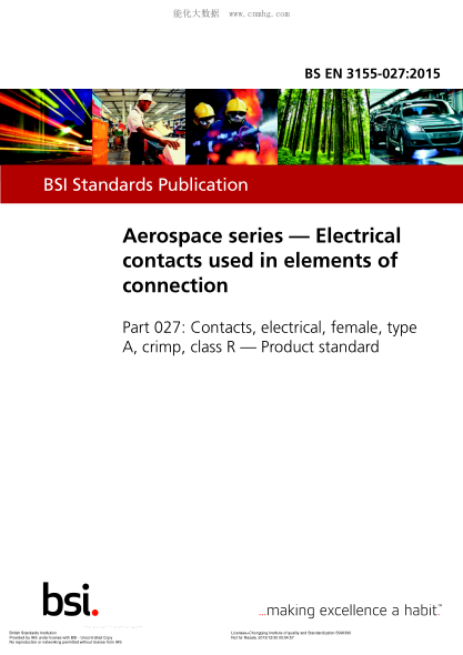 BS EN 3155-027-2015 航空航天系列 連接部件中用電連接器 R級、壓緊、A型電連接器插座產(chǎn)品標準 Aerospace series. Electrical contacts used in elements of connection. Contacts, electrical, female, type A, crimp, class R. Product standard