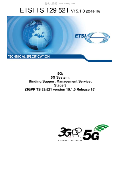 ETSI TS 129 521/2-2018 5G; 5G System; Binding Support Management Service; Stage 3 (3Gpp Ts 29.521 Version 15.1.0 Release 15)