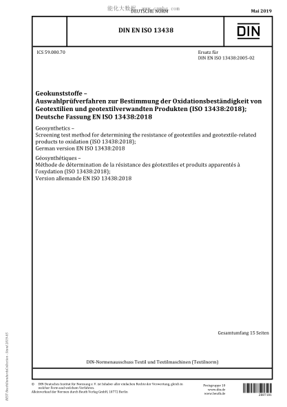 DIN EN ISO 13438-2019  Geosynthetics - Screening test method for determining the resistance of geotextiles and geotextile-related products to oxidation 