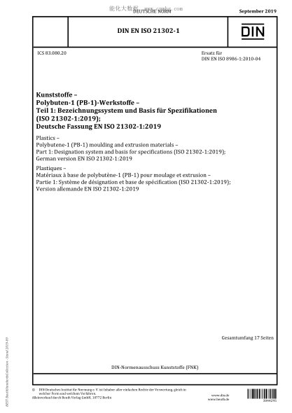 DIN EN ISO 21302-1-2019 Plastics - Polybutene-1 (PB-1) moulding and extrusion materials - Part 1: Designation system and basis for specifications