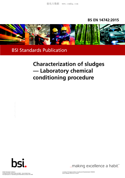 BS EN 14742-2015 污泥的特性 試驗室化學(xué)條件程序 Characterization of sludges. Laboratory chemical conditioning procedure