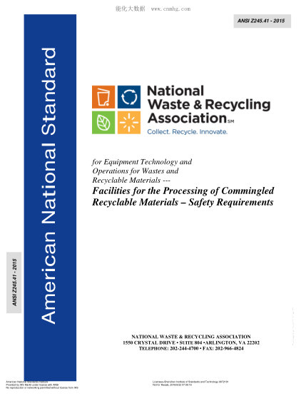 ANSI Z245.41-2015 Equipment Technology and Operations for Wastes and Recyclable Materials Facilities for the Processing of Commingled Recyclable Materials — Safety Requirements (NW&RA)