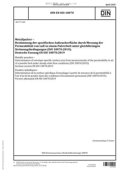 DIN EN ISO 10070-2020 Metallic powders - Determination of envelope-specific surface area from measurements of the permeability to air of a powder bed under steady-state flow conditions (ISO 10070:2019); German version EN ISO 10070:2019