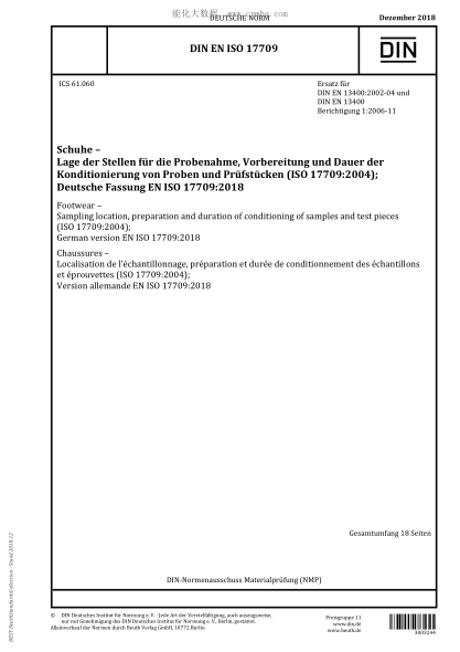DIN EN ISO 17709-2018 Footwear - Sampling location, preparation and duration of conditioning of samples and test pieces (ISO 17709:2004); German version EN ISO 17709:2018