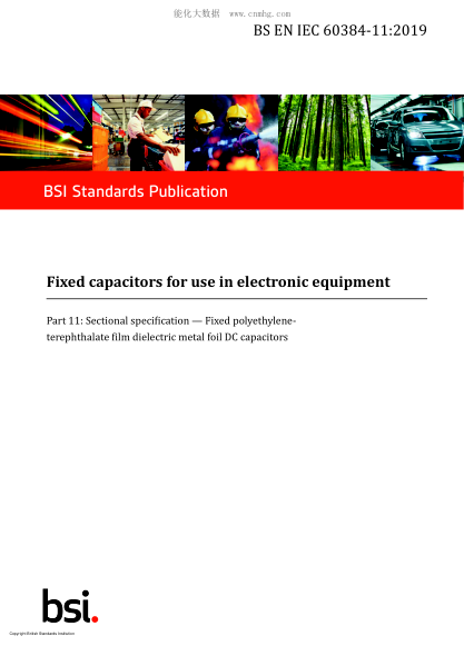 BS EN IEC 60384-11-2019 Fixed capacitors for use in electronic equipment. Sectional specification. Fixed polyethylene-terephthalate film dielectric metal foil DC capacitors