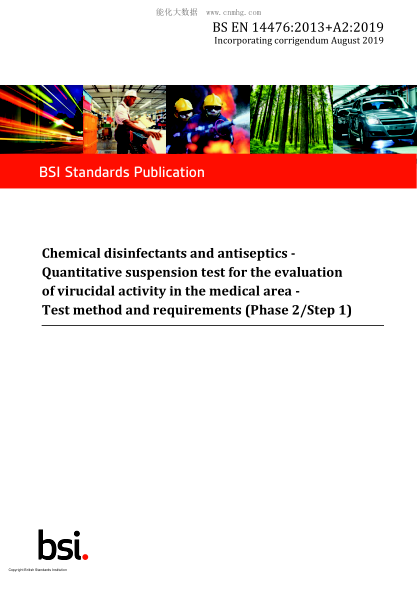 BS EN 14476-2013+A2-2019 Chemical disinfectants and antiseptics. Quantitative suspension test for the evaluation of virucidal activity in the medical area. Test method and requirements (Phase 2/Step 1)