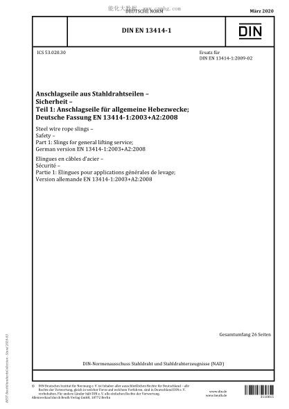 DIN EN 13414-1-2020 Steel wire rope slings - Safety - Part 1: Slings for general lifting service; German version EN 13414-1:2003+A2:2008