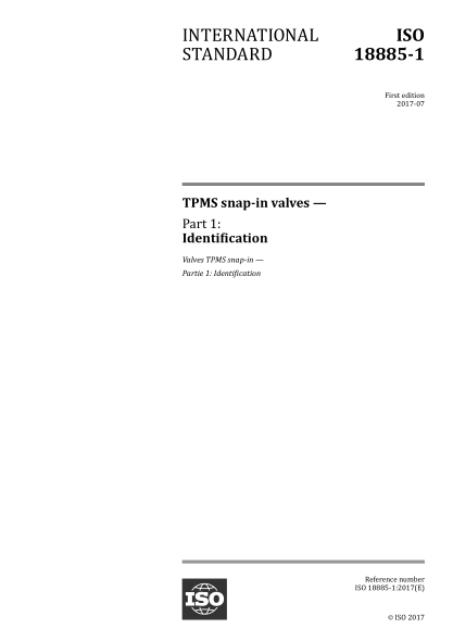 ISO 18885-1-2017 TPMS彈簧閥--第1部分:識別 TPMS snap-in valves — Part 1: Identification