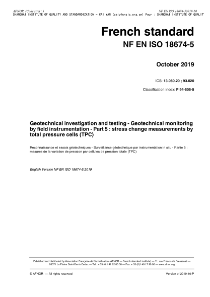 NF EN ISO 18674-5-2019 Geotechnical investigation and testing - Geotechnical monitoring by field instrumentation - Part 5 : stress change measurements by total pressure cells (TPC)