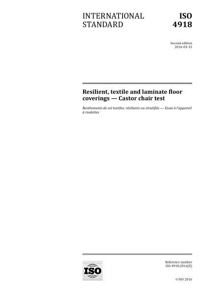 ISO 4918-2016 彈性分層鋪地織物--腳輪椅試驗 Resilient, textile and laminate floor coverings -- Castor chair test
