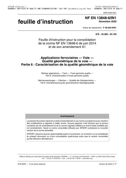 NF F58-600-6/IN1-2020 Railway applications - Track - Track geometry quality - Part 6 : characterisation of track geometry quality