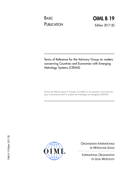 OIML B19-2017 Terms of Reference for the Advisory Group on matters concerning Countries and Economies with Emerging Metrology Systems (CEEMS)