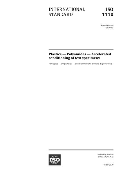 ISO 1110-2019 塑料--聚酰胺--試樣的加速調配 Plastics--Polyamides--Accelerated conditioning of test specimens